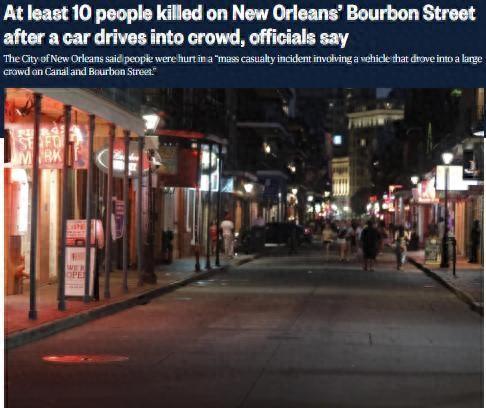突发!美国新奥尔良市发生车辆冲撞行人事件 已致10死30伤