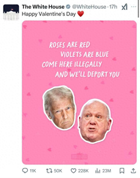“最疯狂帖子”!外媒:白宫“情人节贺卡”威胁驱逐非法移民,引发争议