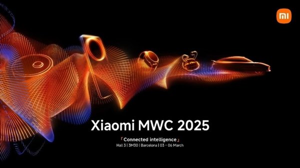 MWC 2025前瞻:国内厂商纷纷秀肌肉 看点十足