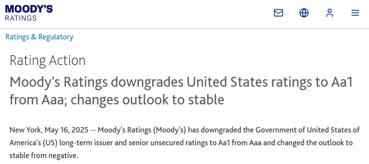 最后的AAA也没了！穆迪正式宣布下调美国主权信用评级